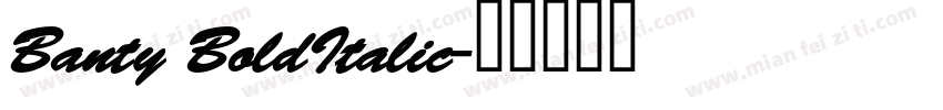 Banty BoldItalic字体转换